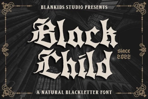 Black Child: A Bold Blackletter Font for Striking Branding Projects