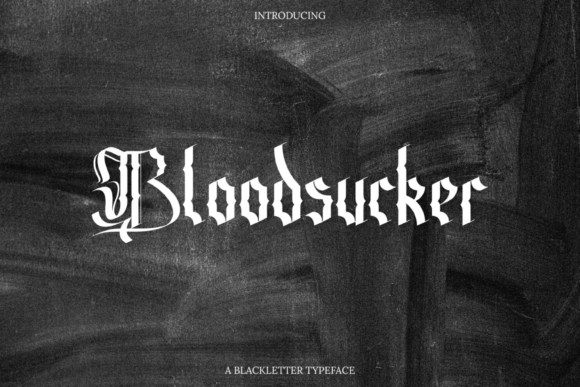 Bloodsucker: A Gothic Blackletter Font for Web Design
