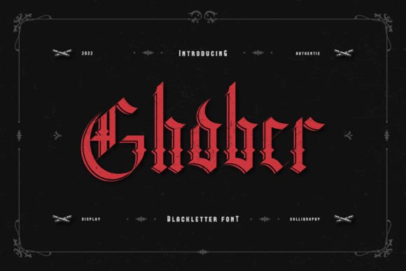 Ghober: A Bold Blackletter Font for Branding