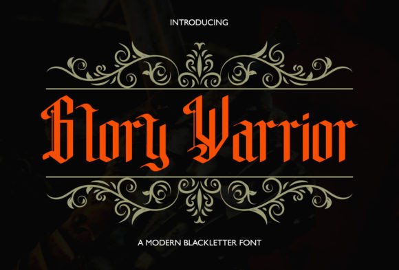 Glory Warrior: A Bold Blackletter Font for Makers and Designers
