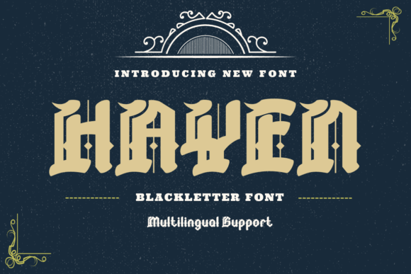 Hayen: The Gothic Blackletter Font for Makers
