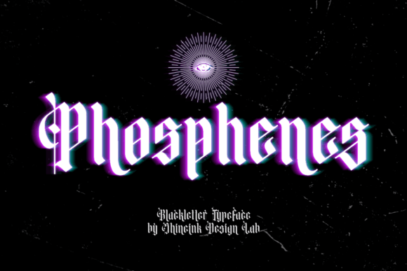 Phosphenes: A Vintage Blackletter Font for Business Branding
