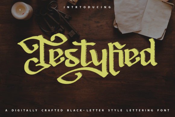 Testyfied: A Modern Blackletter Font Review