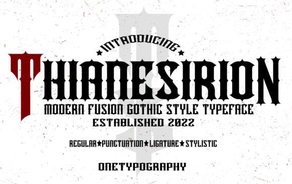 Thianesirion: A Modern Gothic Blackletter Font Review